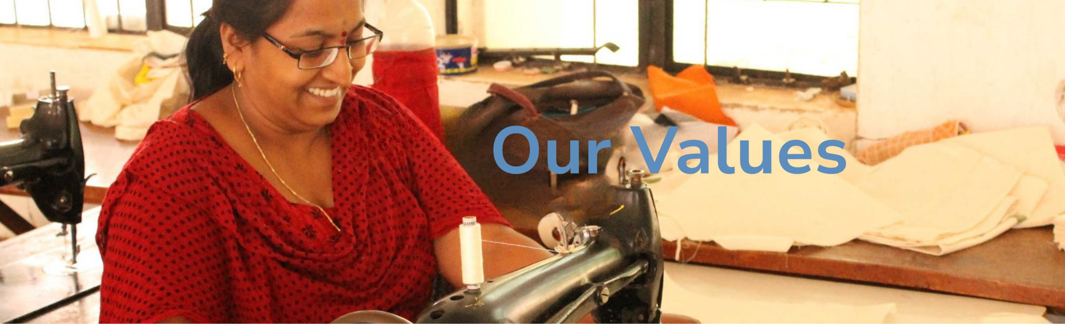 Woman working on a sewing machine with 'Our Values' text overlay